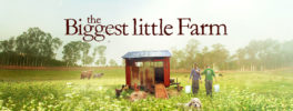 Join us for:  "The Biggest little Farm" - Documentary @ The Hill School